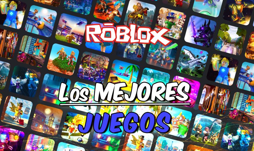 Descubre Cuáles son los Mejores Juegos de Roblox: Guía Esencial